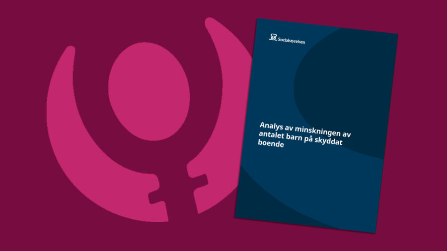 Socialstyrelsens rapport om att antalet barn minskat på skyddat boende